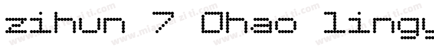 zihun 7 0hao lingyue字体转换